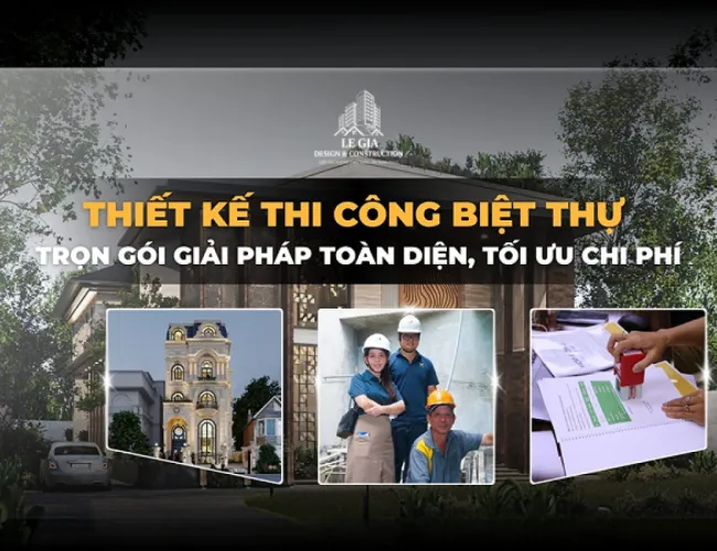 THIẾT KẾ VÀ XÂY DỰNG LÊ GIA